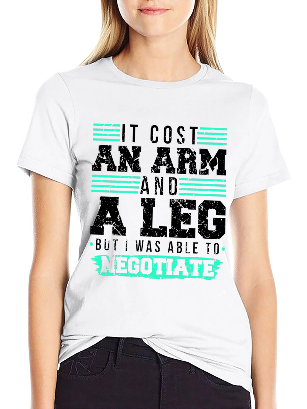 It Cost An Arm and a Leg Graphic Tee