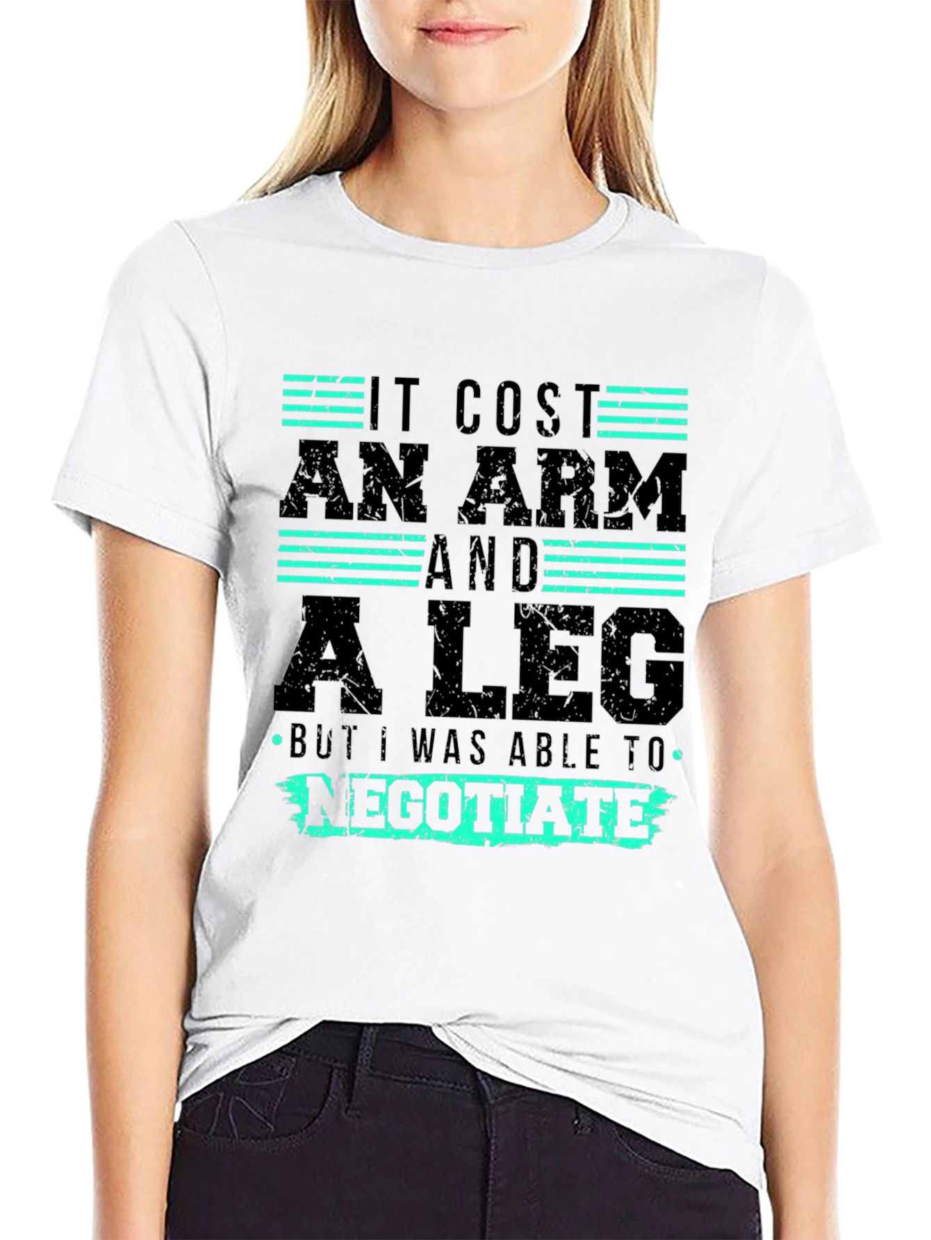 It Cost An Arm and a Leg Graphic Tee