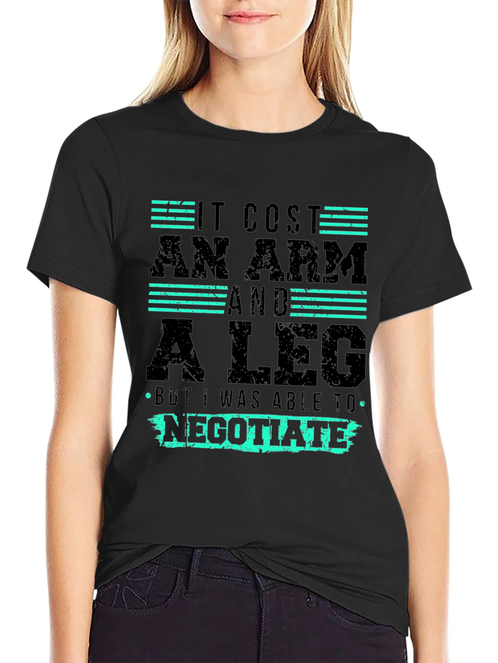It Cost An Arm and a Leg Graphic Tee