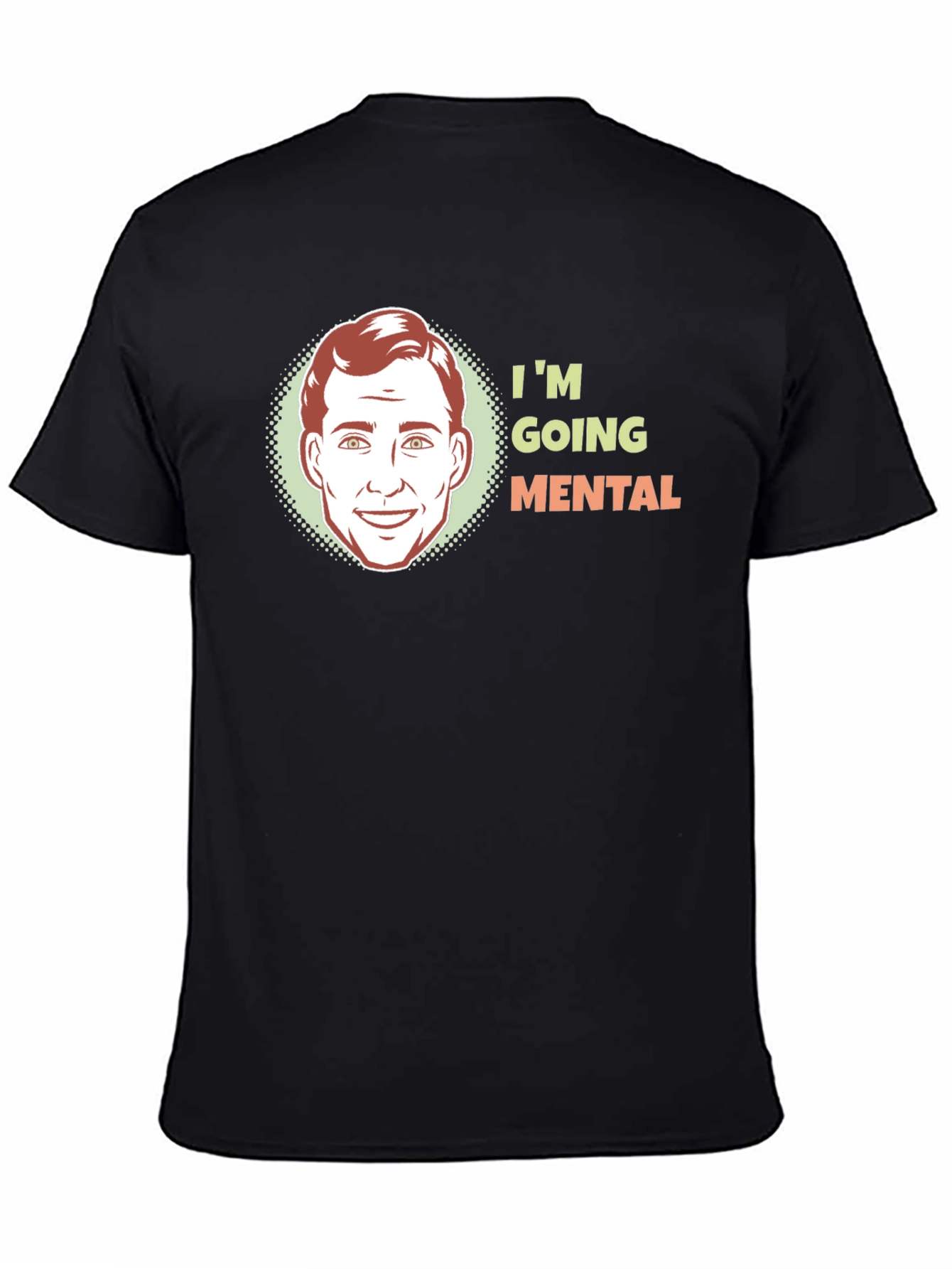Im Going Mental Graphic Tee