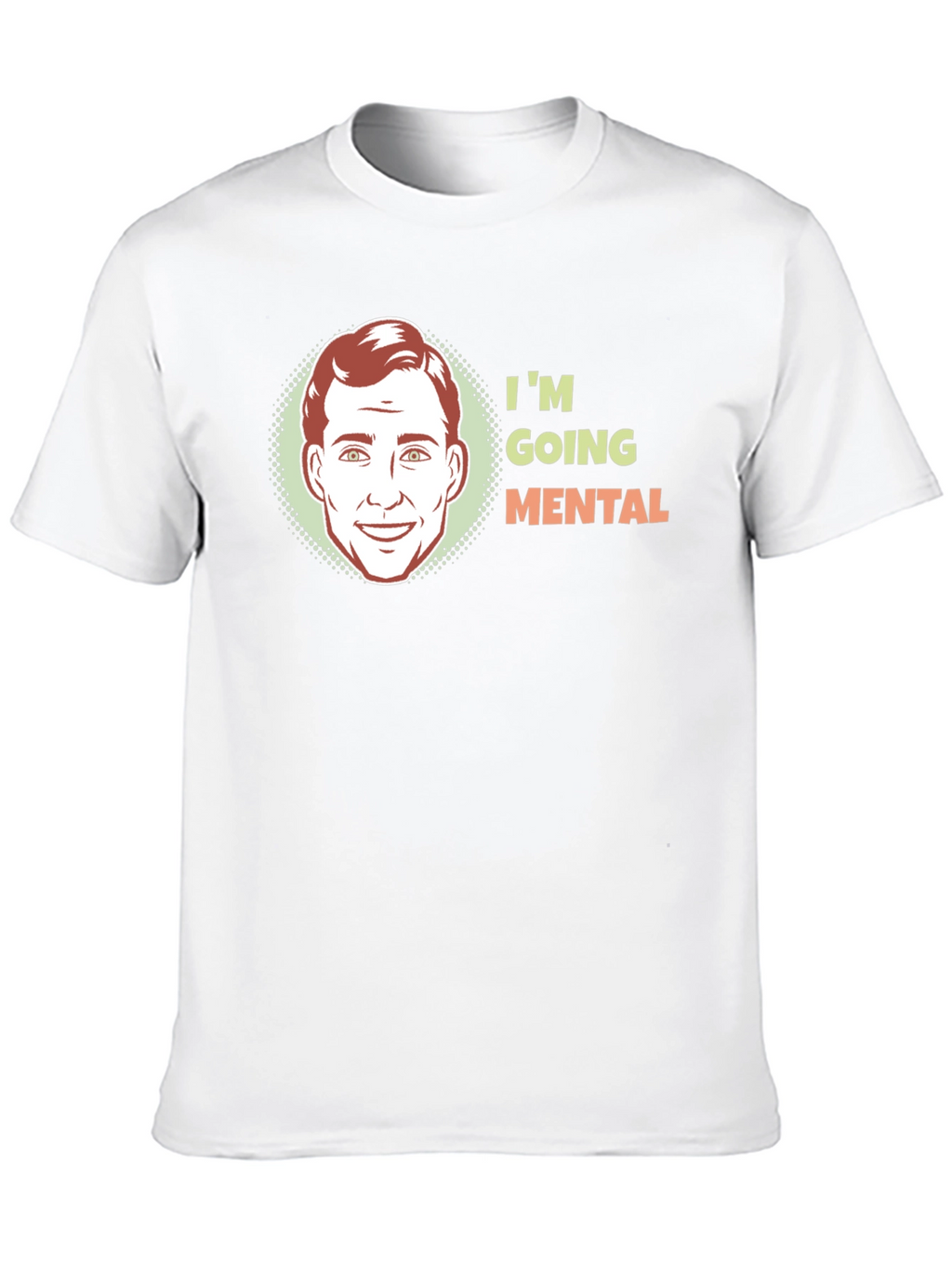 Im Going Mental Graphic Tee