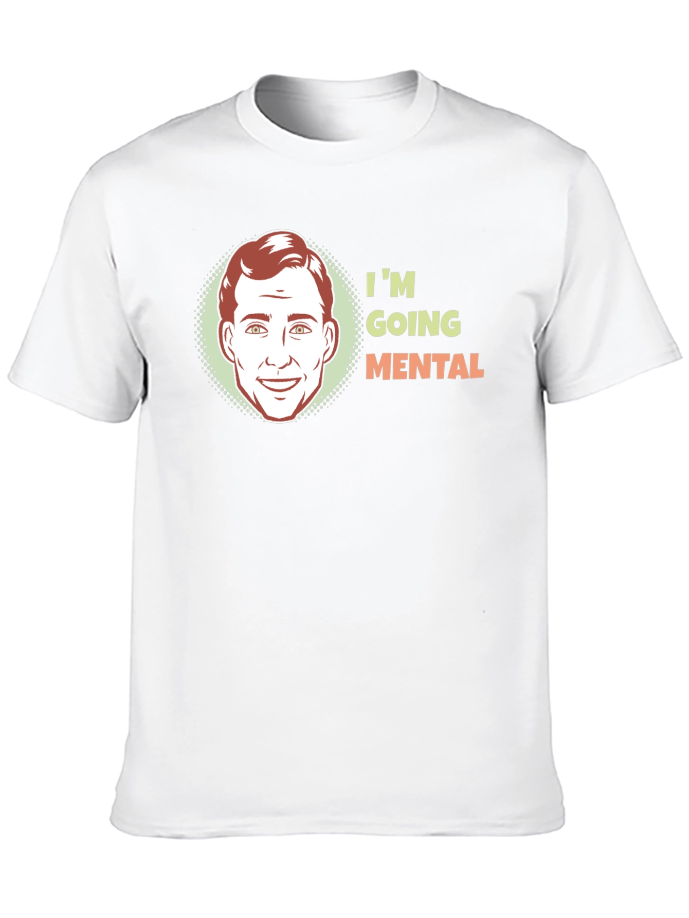 Im Going Mental Graphic Tee