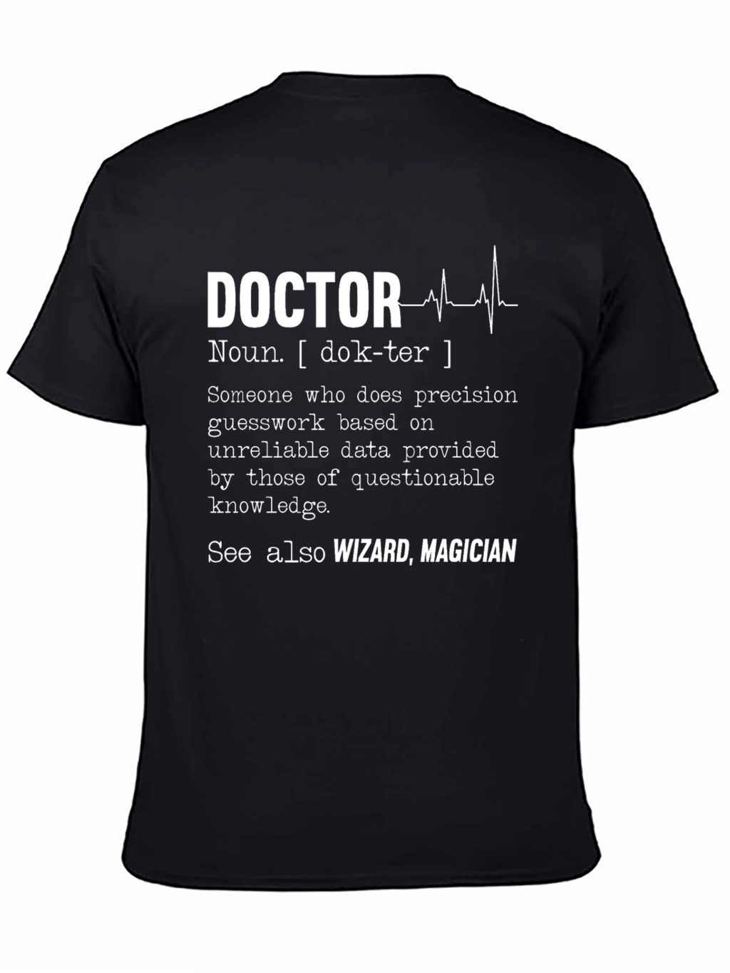 Doctor Definition T-Shirt - Wizard Magician Funny Tee