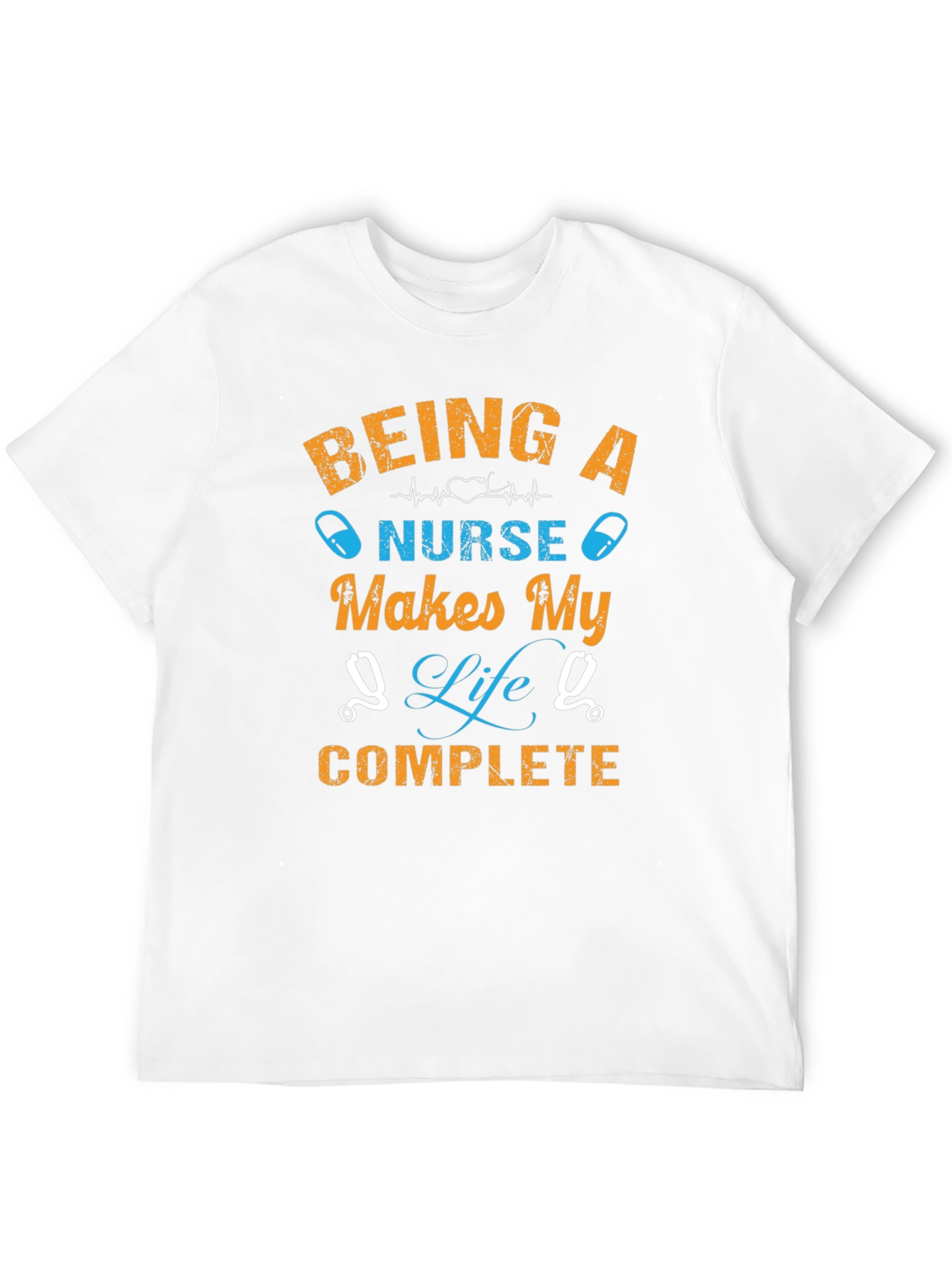 Being A Nurse Makes My Life Complete T-Shirt