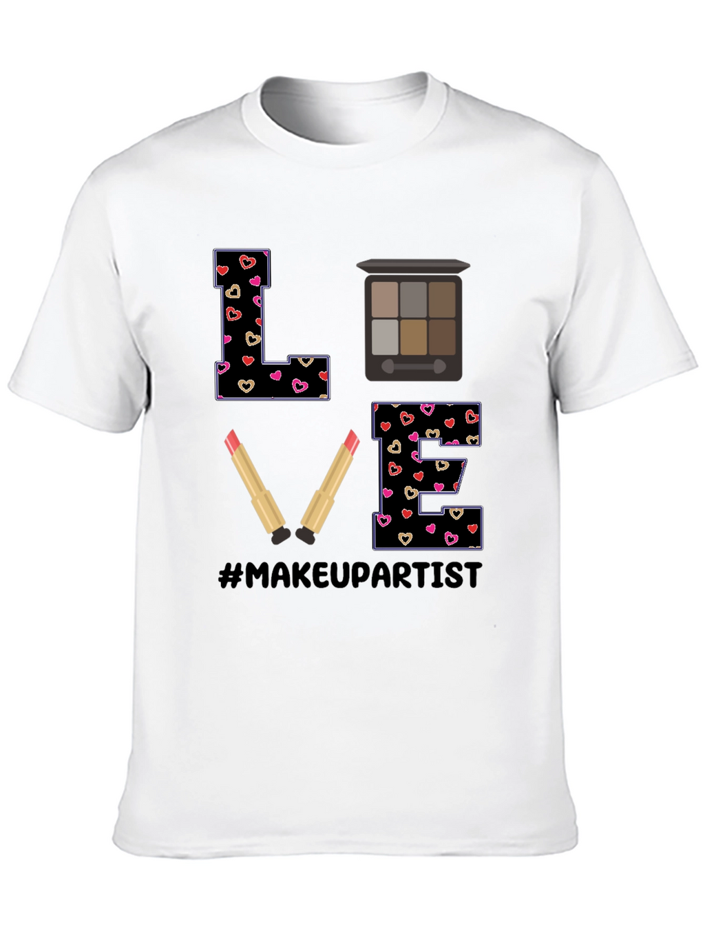 Makeup Artist LOVE T-Shirt Cute Design
