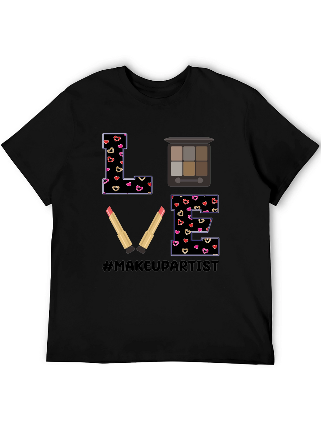 Makeup Artist LOVE T-Shirt Cute Design