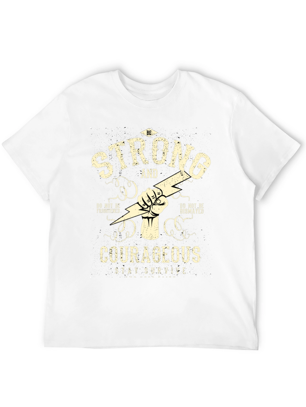 Be Strong & Courageous Graphic T-Shirt