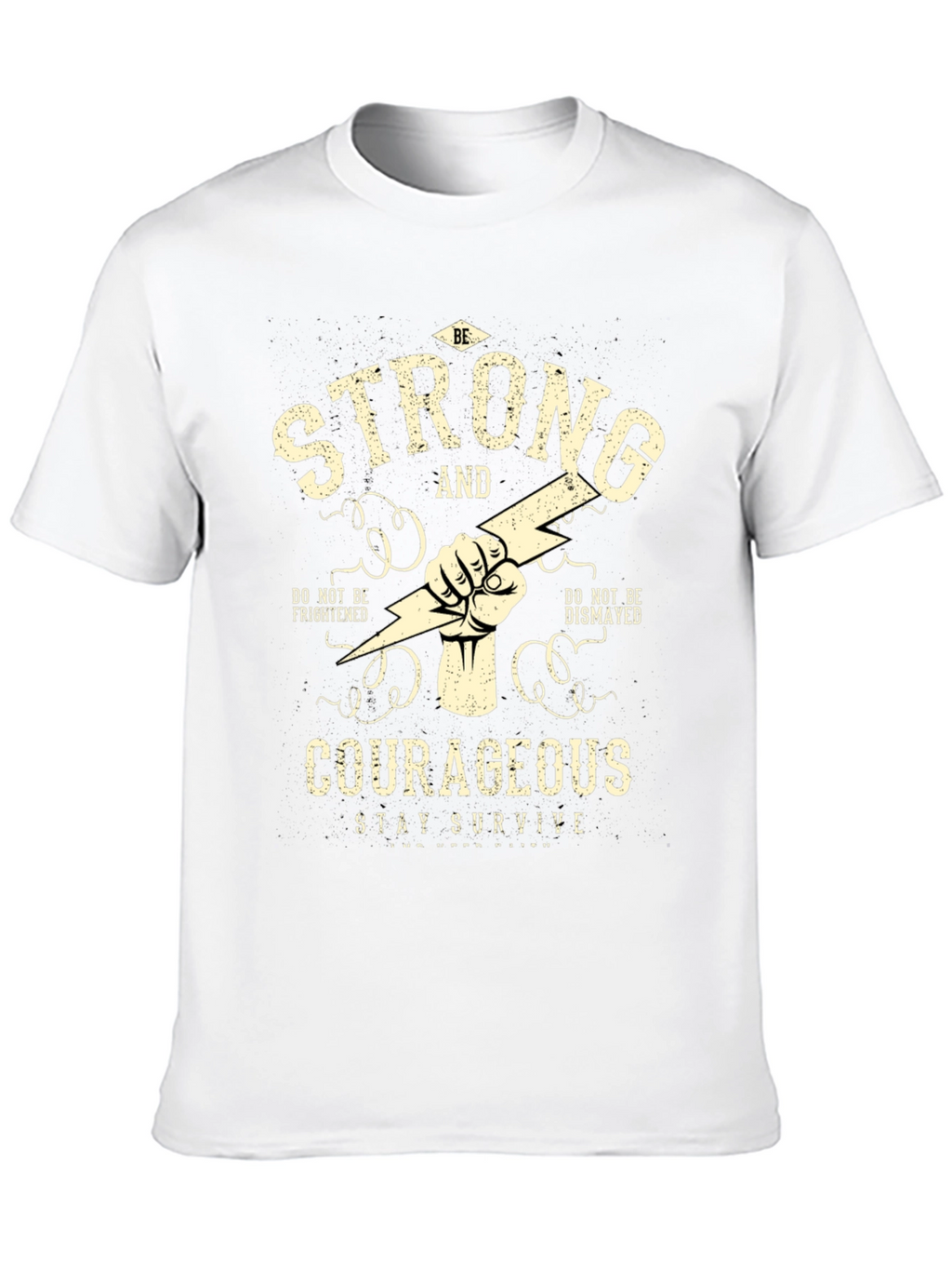 Be Strong & Courageous Graphic T-Shirt