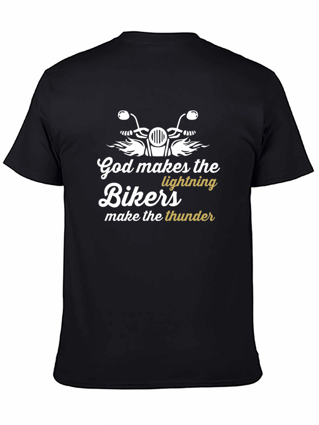 God Makes The Lightning Bikers T-Shirt