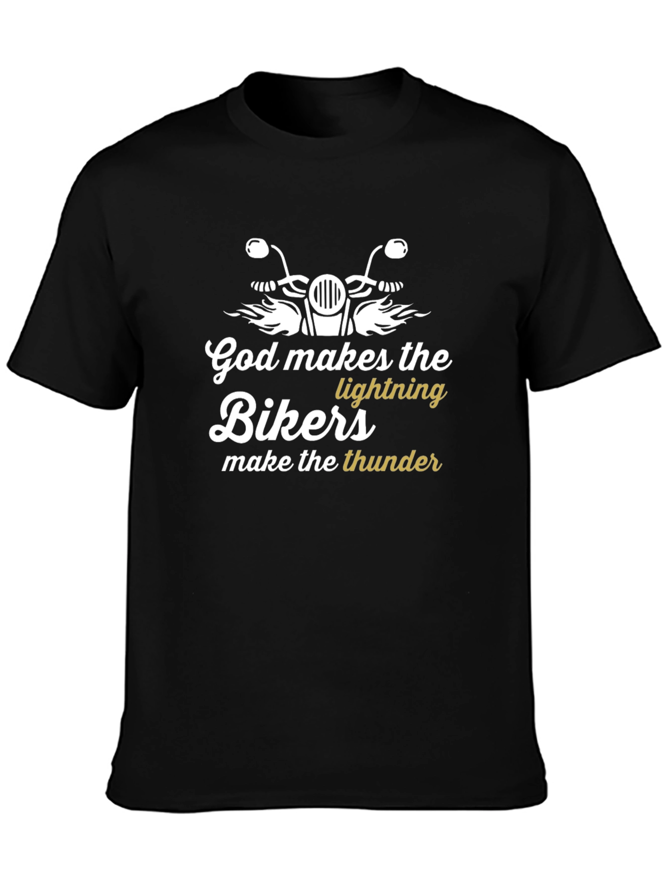 God Makes The Lightning Bikers T-Shirt