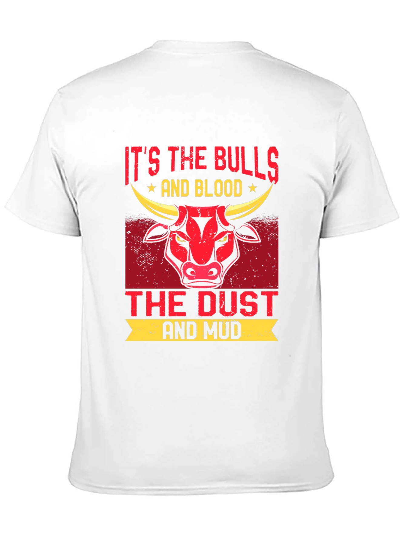 Bulls Blood Dust Mud Graphic T-Shirt