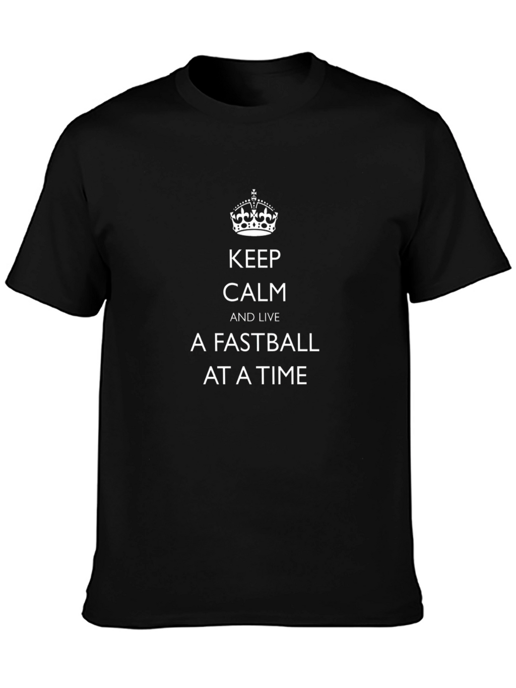 Keep Calm Fastball T-Shirt