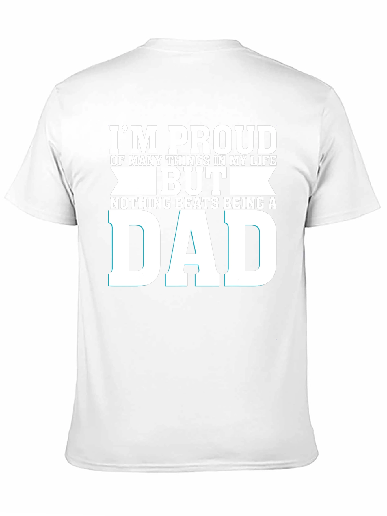 Proud Dad T-Shirt - Fathers Day Gift