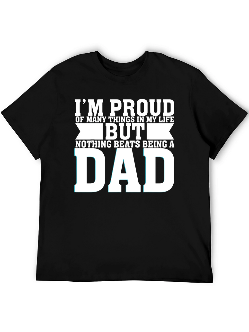 Proud Dad T-Shirt - Fathers Day Gift