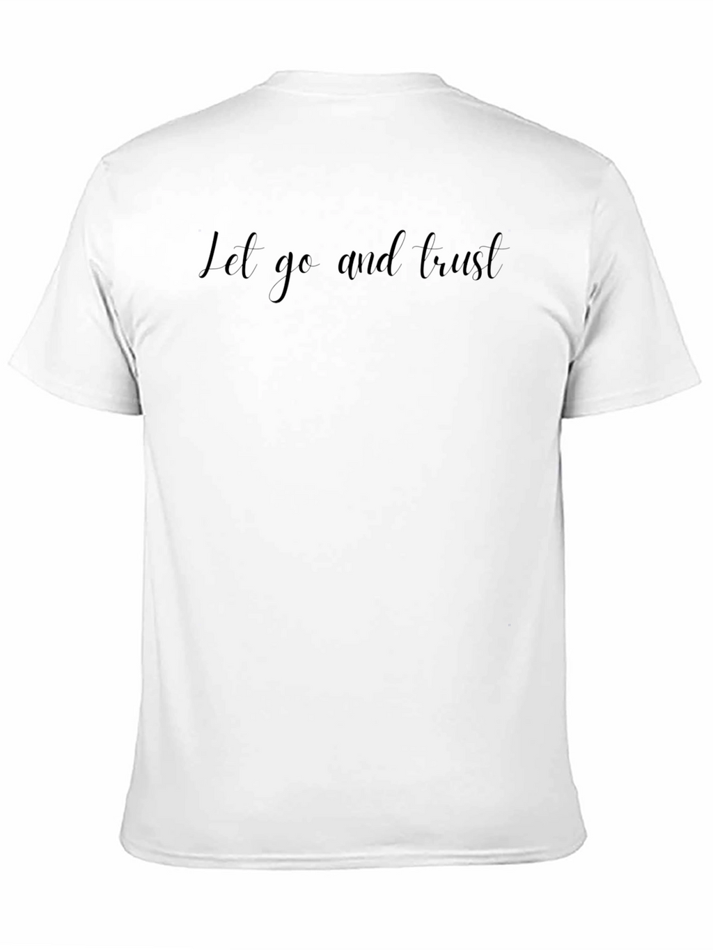 Let Go and Trust Black Graphic T-Shirt