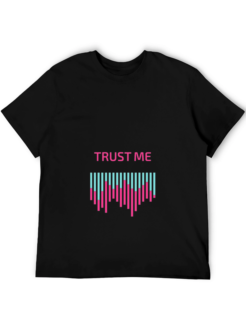 Trust Me Graphic Tee - Soft Cotton Blend