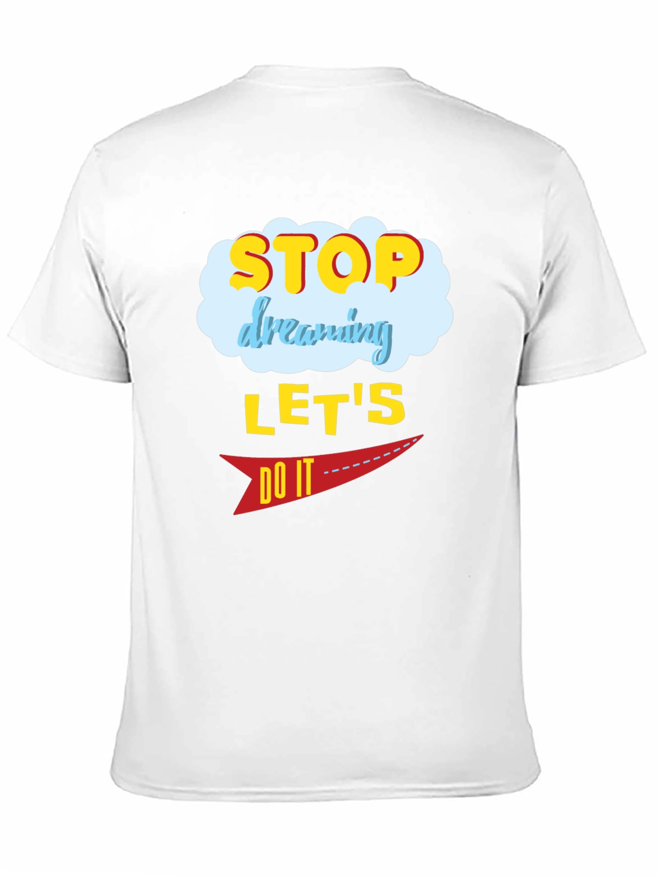 Motivational Graphic T-Shirt