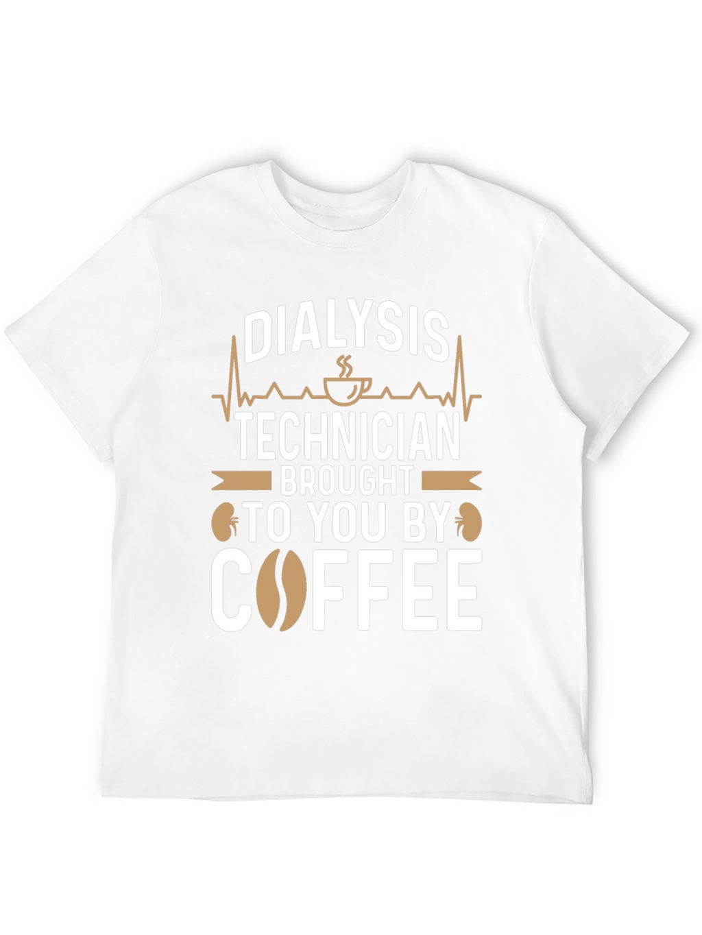 Dialysis Technician Coffee T-Shirt