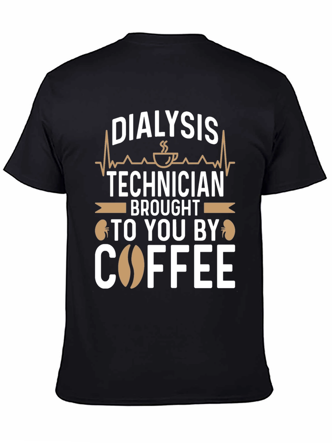 Dialysis Technician Coffee T-Shirt