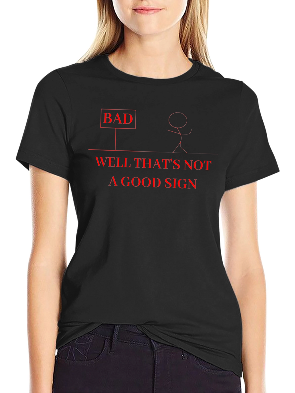 Funny Bad Sign Graphic T-Shirt