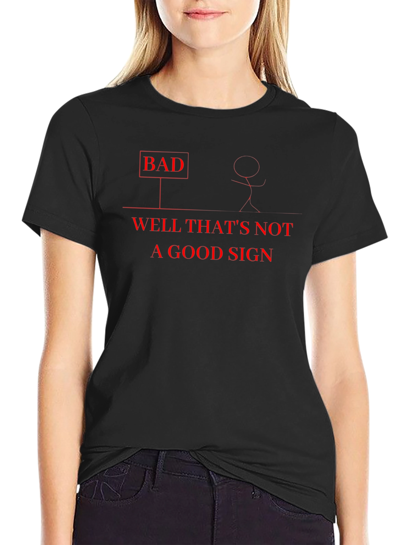 Funny Bad Sign Graphic T-Shirt