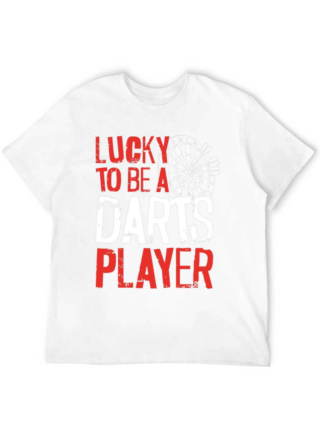 Lucky To Be A Darts Player T-Shirt