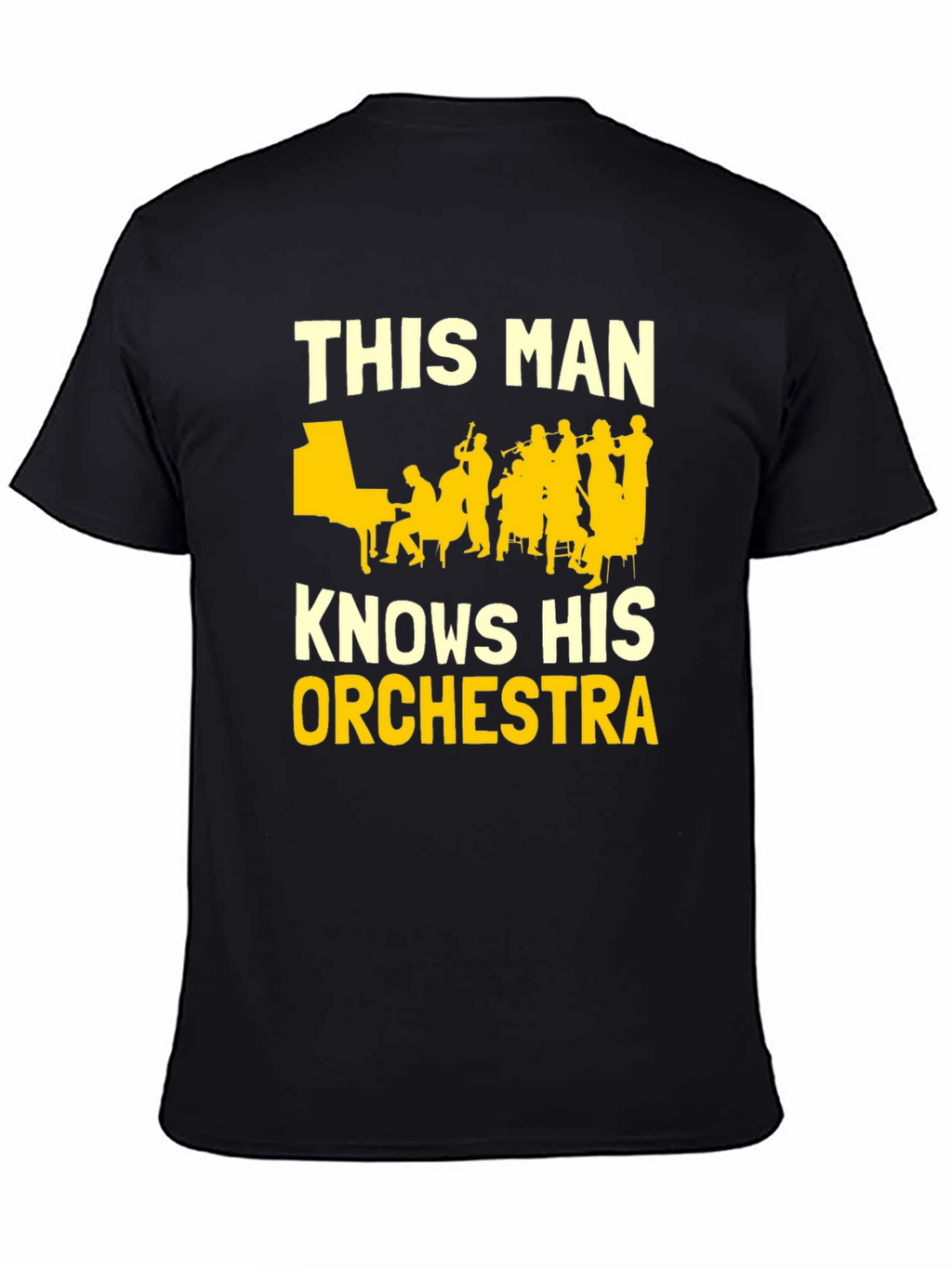 This Man Knows His Orchestra T-Shirt