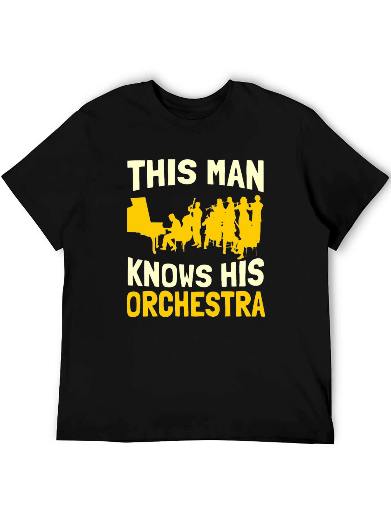 This Man Knows His Orchestra T-Shirt