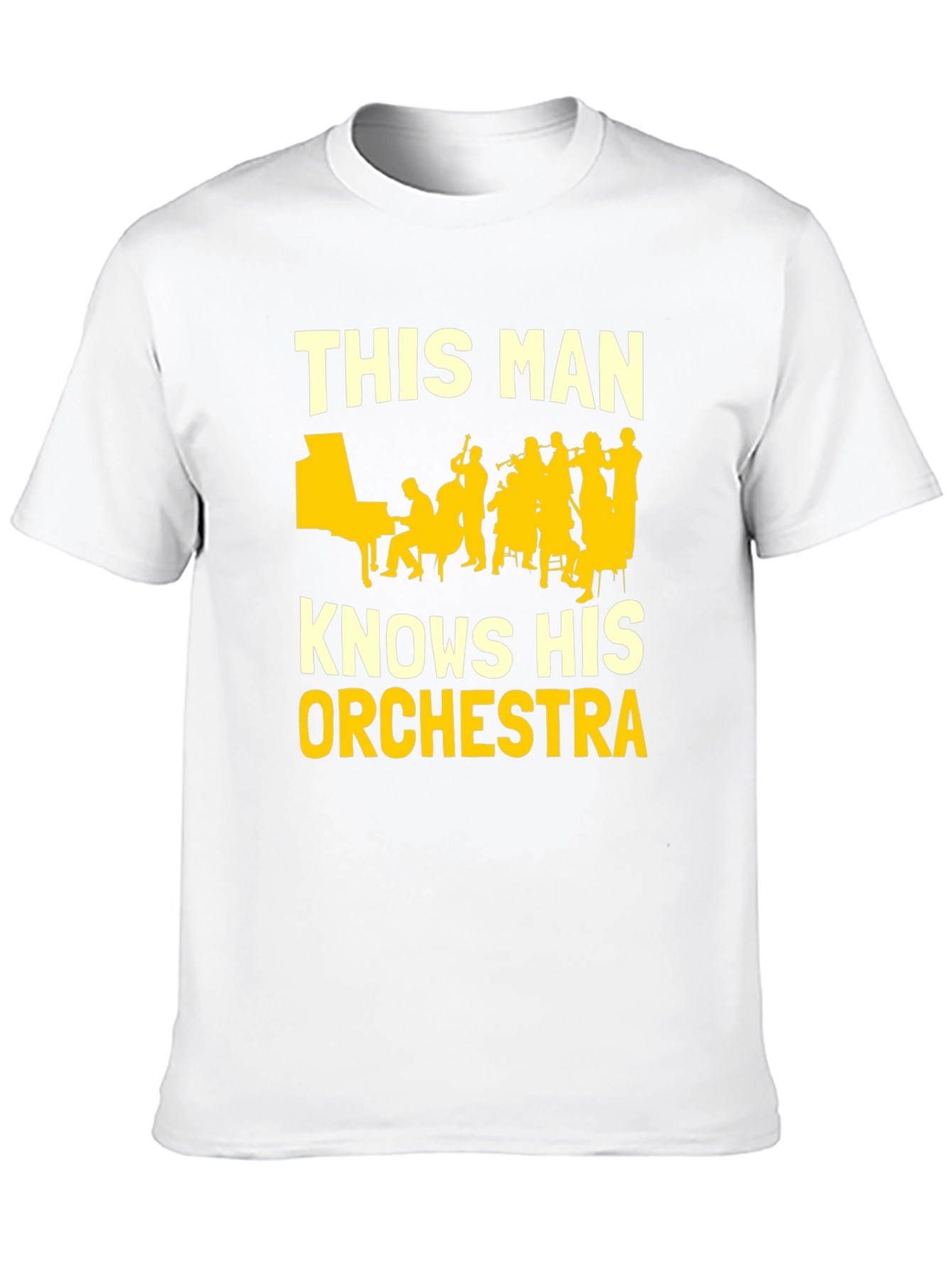 This Man Knows His Orchestra T-Shirt