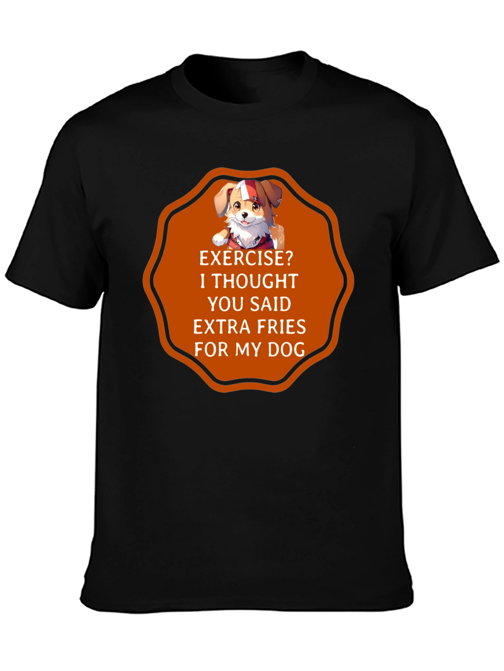 Funny Dog Extra Fries T-Shirt