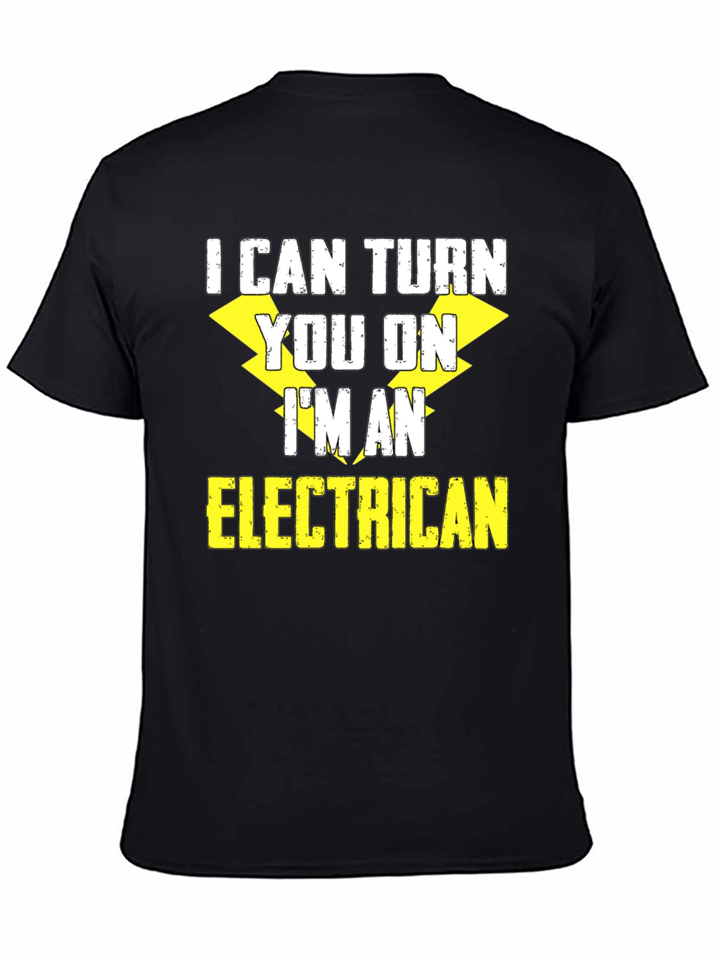 I Can Turn You On Im An Electrician T-Shirt