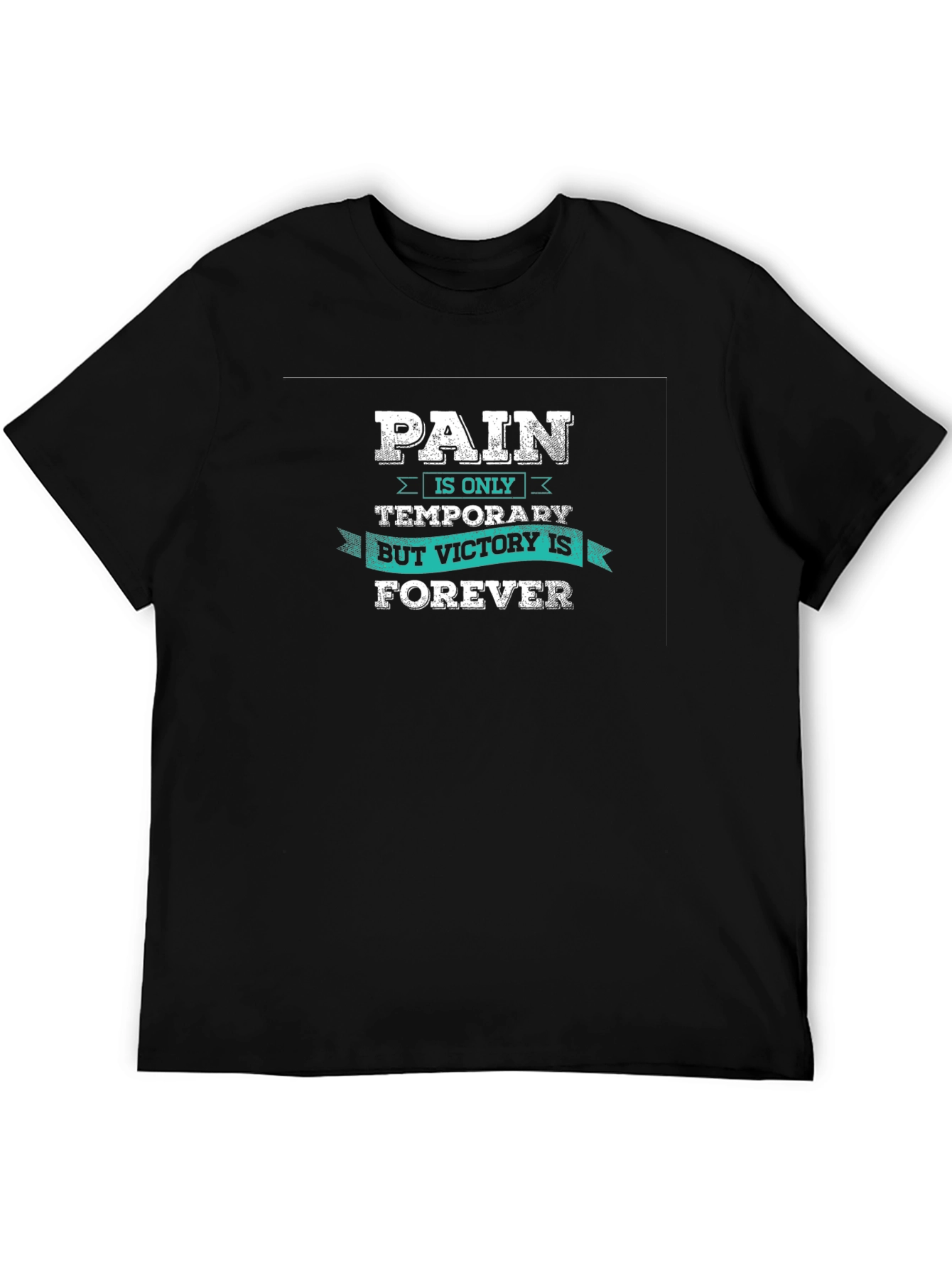 Pain is Temporary Victory is Forever Black T-Shirt