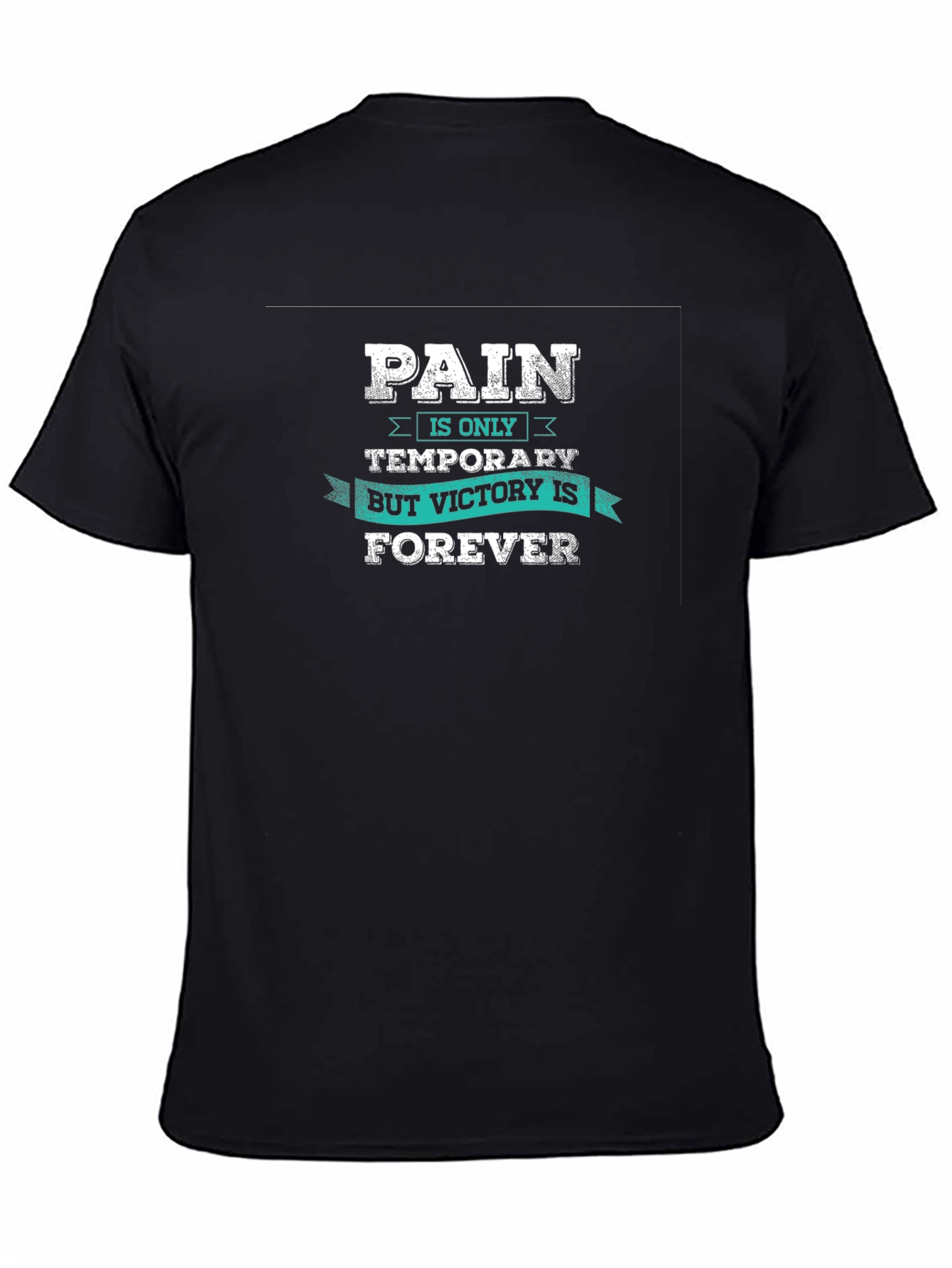 Pain is Temporary Victory is Forever Black T-Shirt