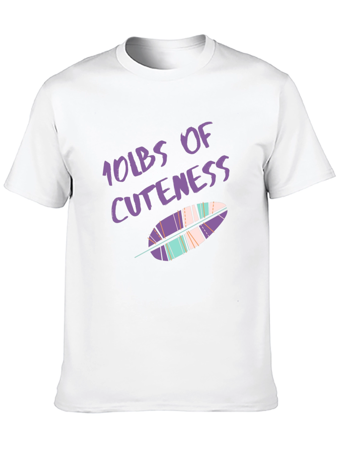 10lbs of Cuteness Feather Graphic T-Shirt