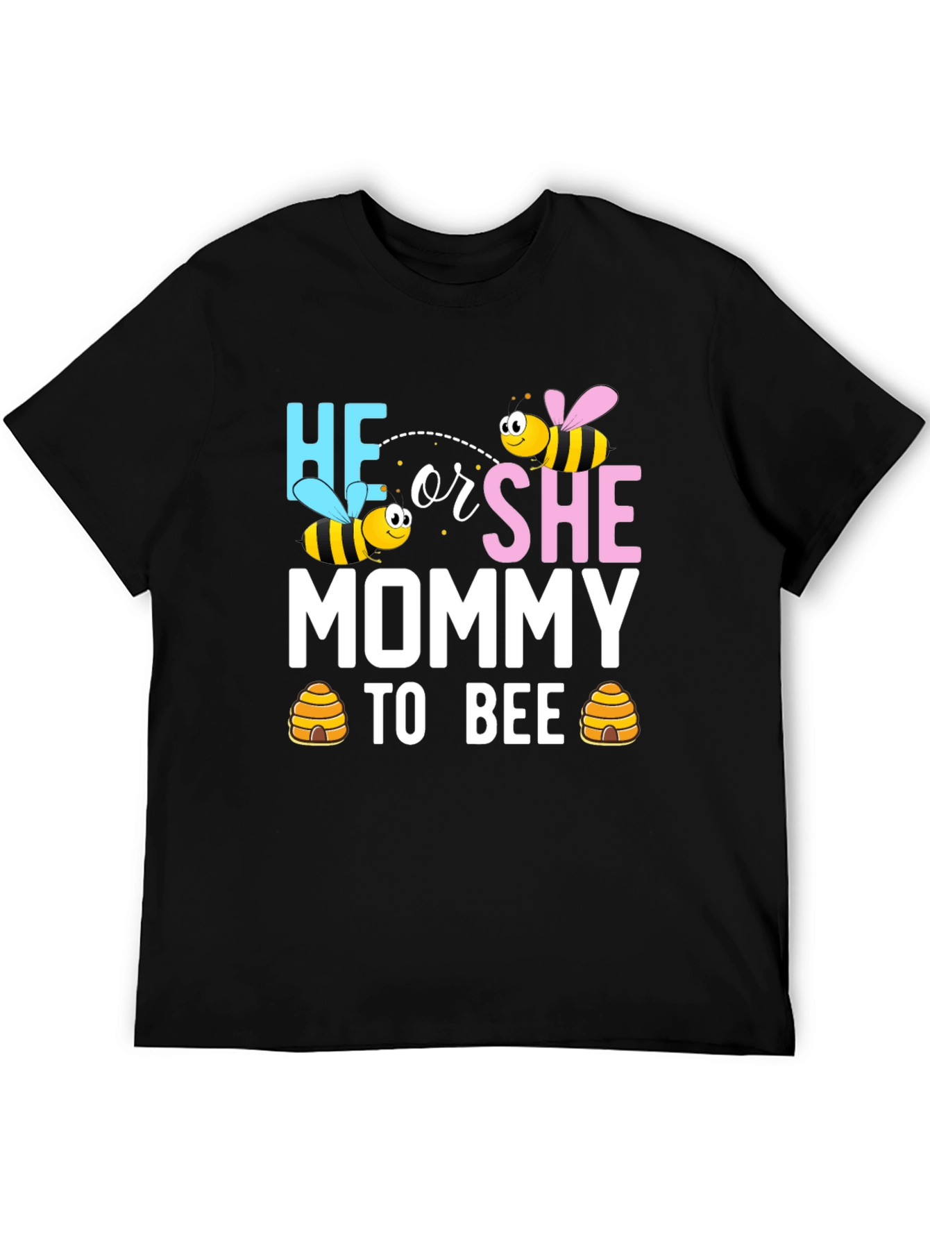 He or She Mommy to Bee Baby Shower T-Shirt