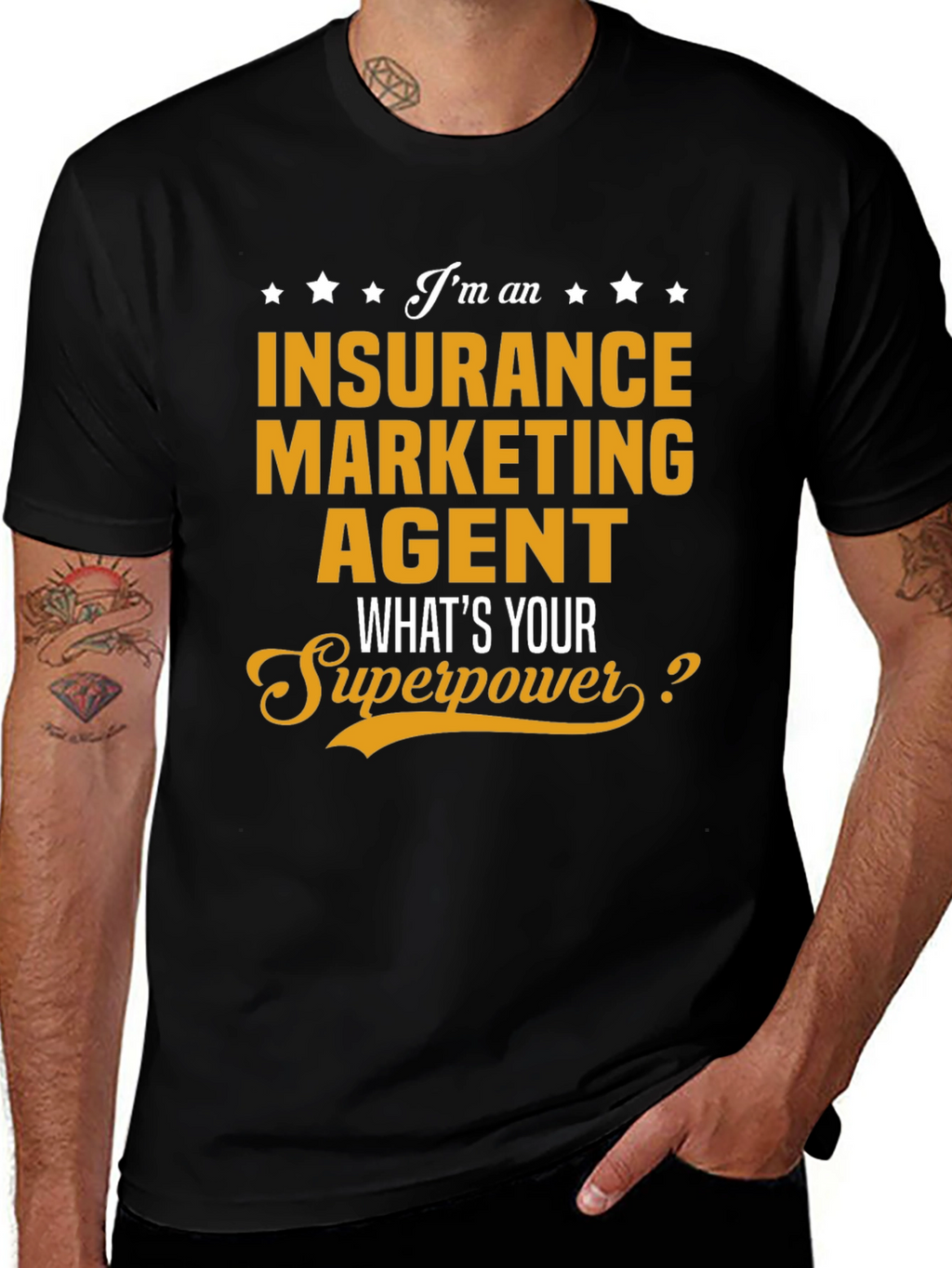 Insurance Marketing Agent T-Shirt: Whats Your Superpower?
