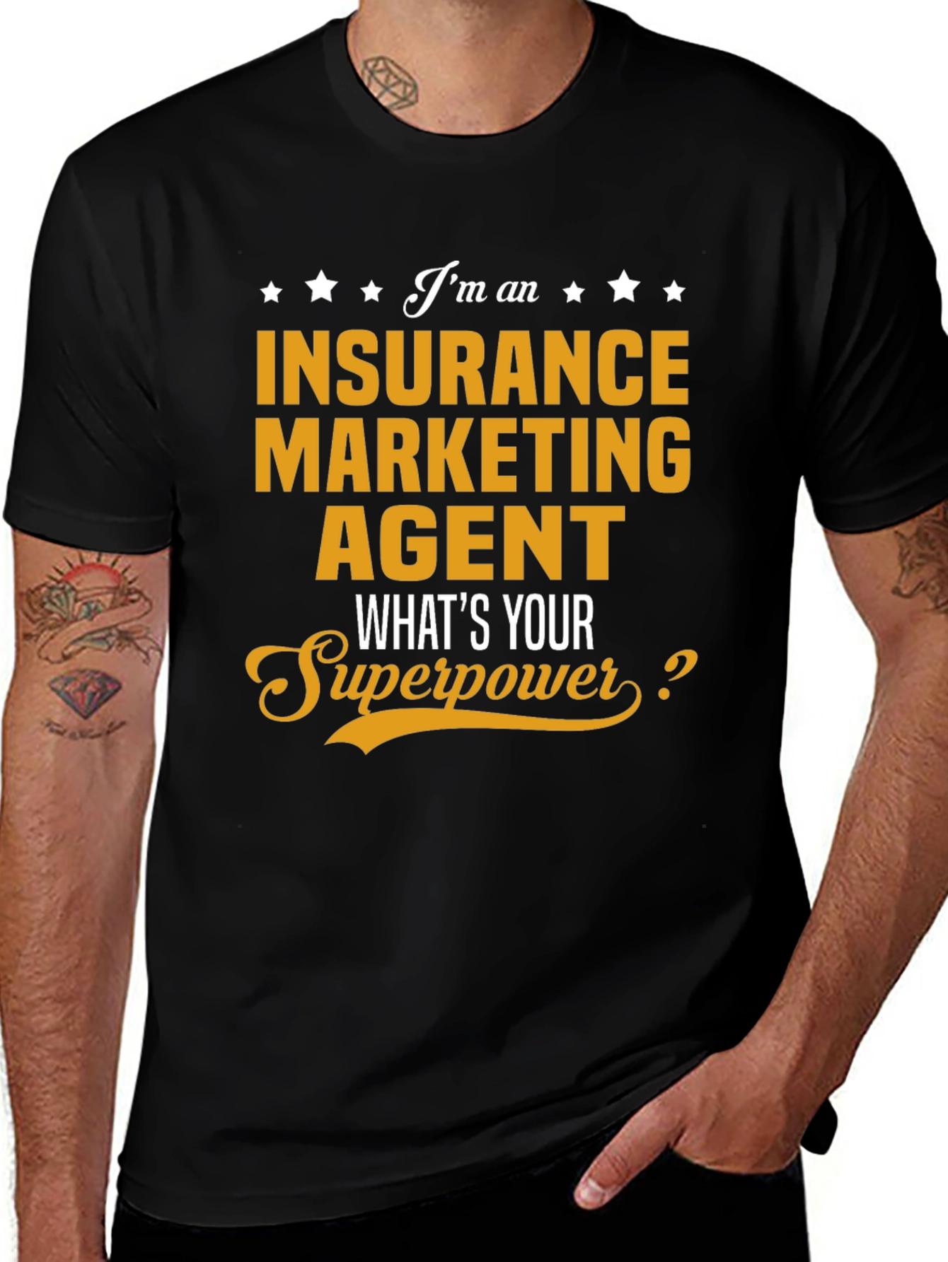 Insurance Marketing Agent T-Shirt: Whats Your Superpower?