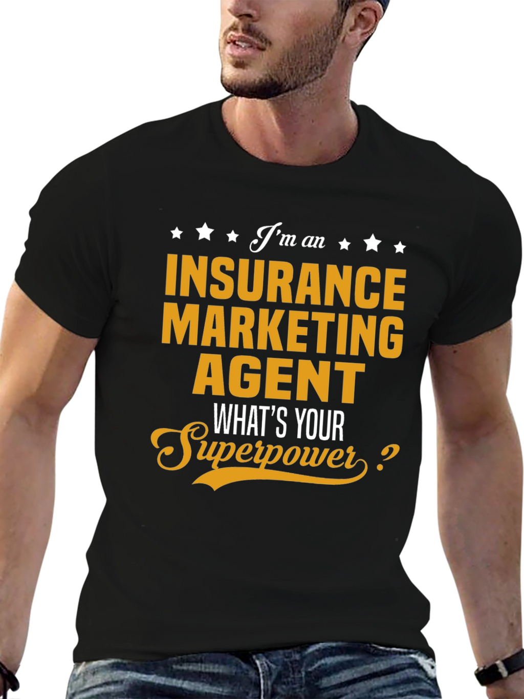 Insurance Marketing Agent T-Shirt: Whats Your Superpower?