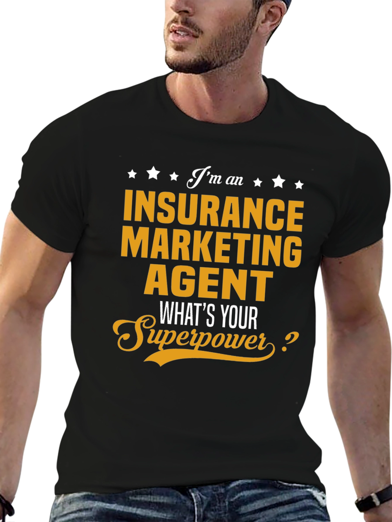 Insurance Marketing Agent T-Shirt: Whats Your Superpower?