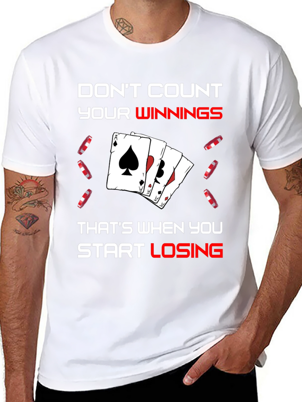 Dont Count Your Winnings T-Shirt