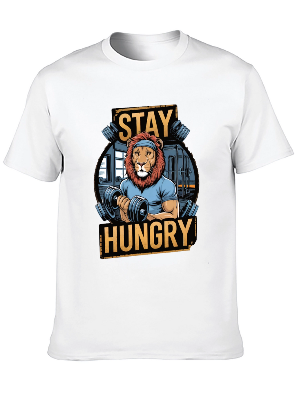Stay Hungry Lion Gym Workout T-Shirt