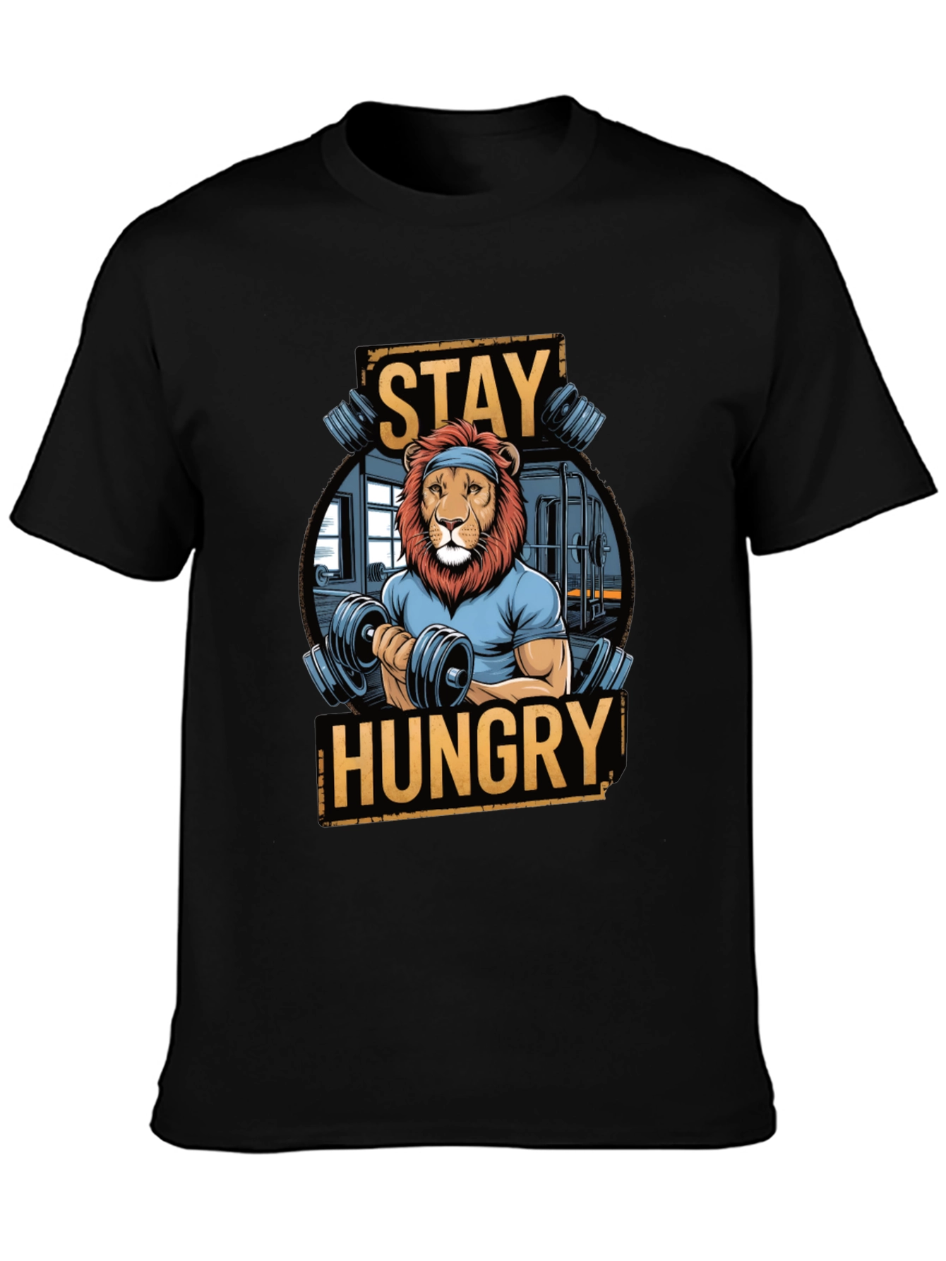 Stay Hungry Lion Gym Workout T-Shirt