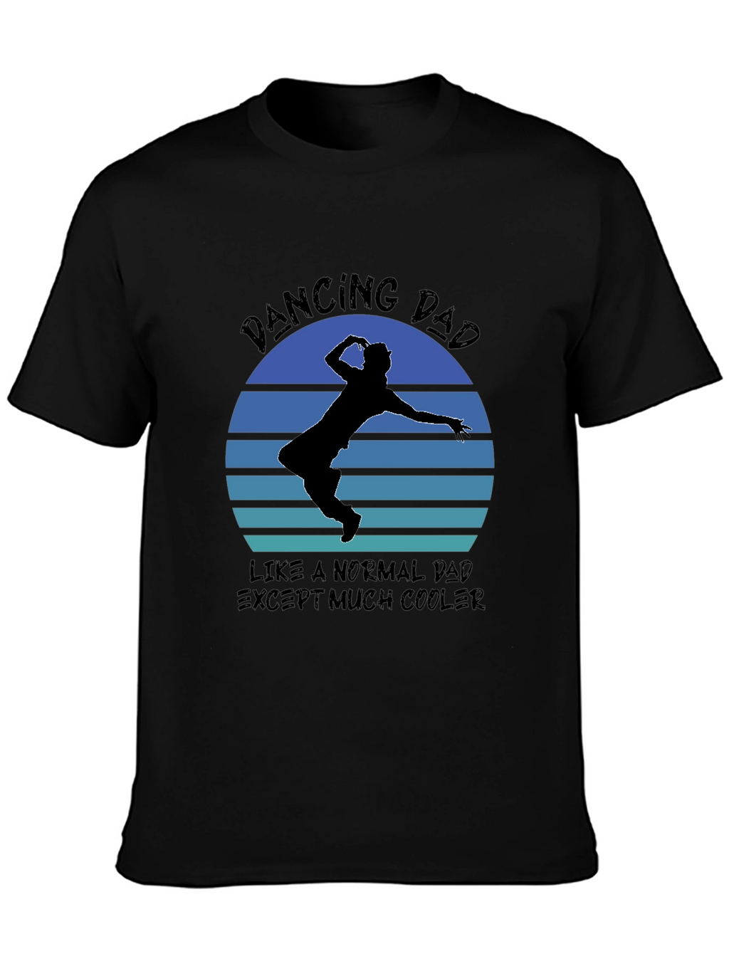Dancing Dad T-Shirt - Cool Fathers Day Gift