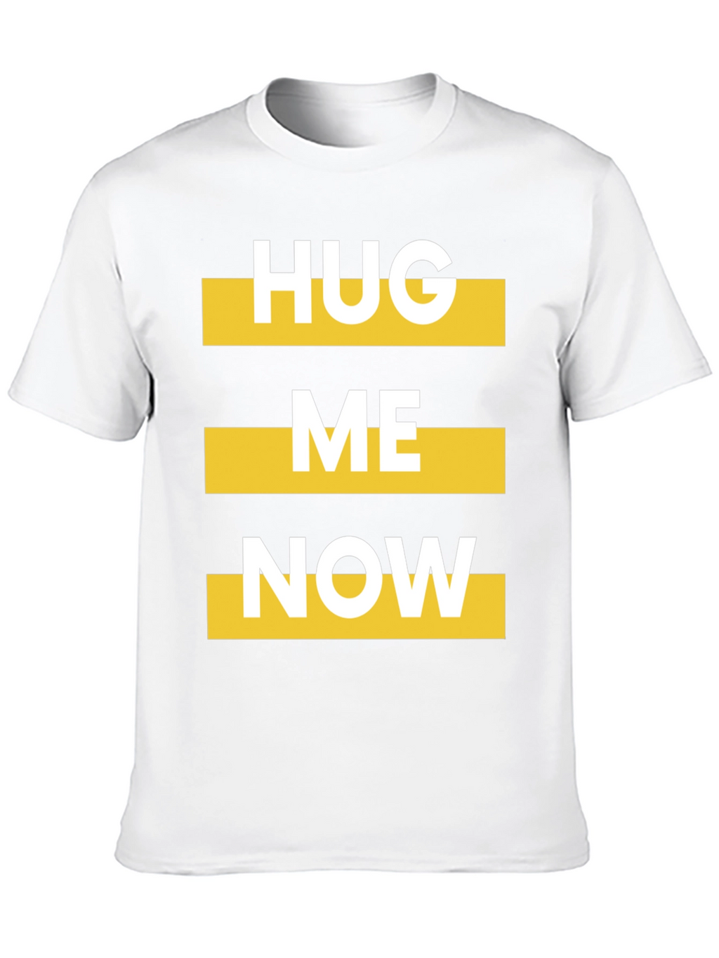 Hug Me Now Graphic Tee - Bold Statement T-Shirt