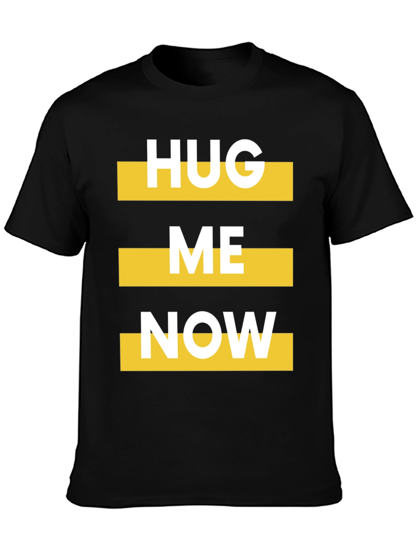 Hug Me Now Graphic Tee - Bold Statement T-Shirt