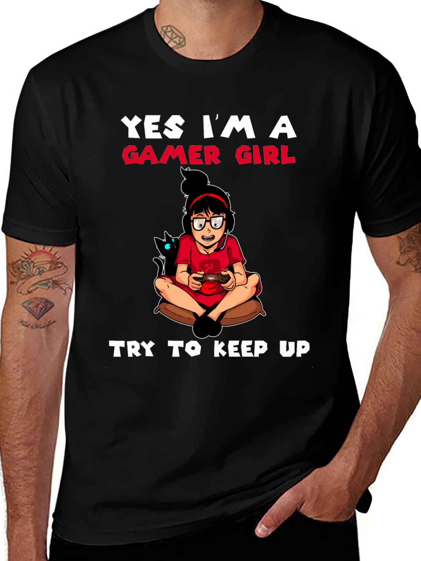 Gamer Girl T-Shirt - Try To Keep Up!