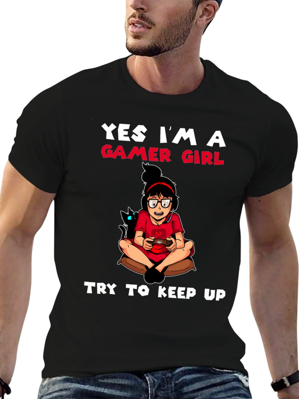 Gamer Girl T-Shirt - Try To Keep Up!