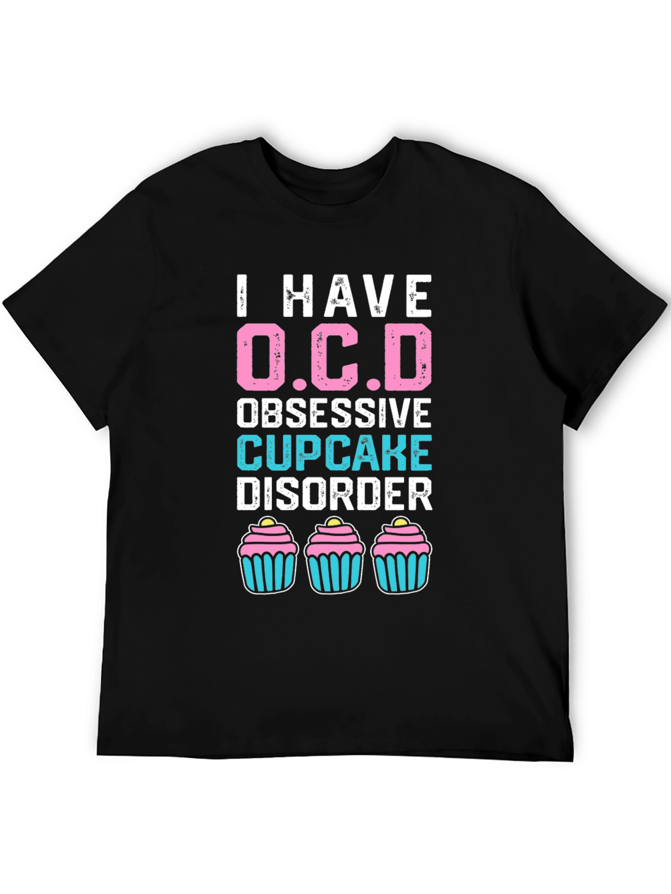 Obsessive Cupcake Disorder T-Shirt