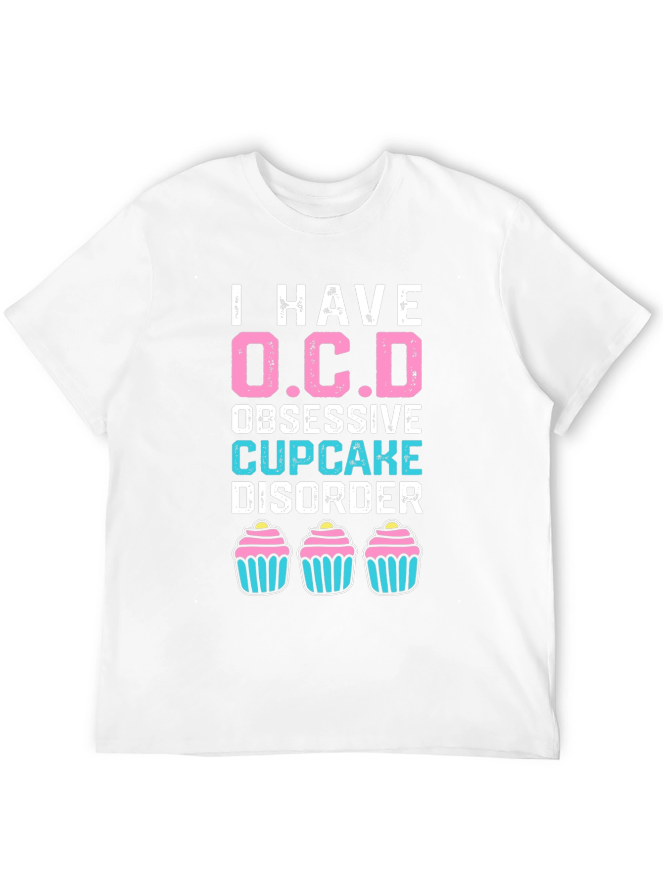 Obsessive Cupcake Disorder T-Shirt