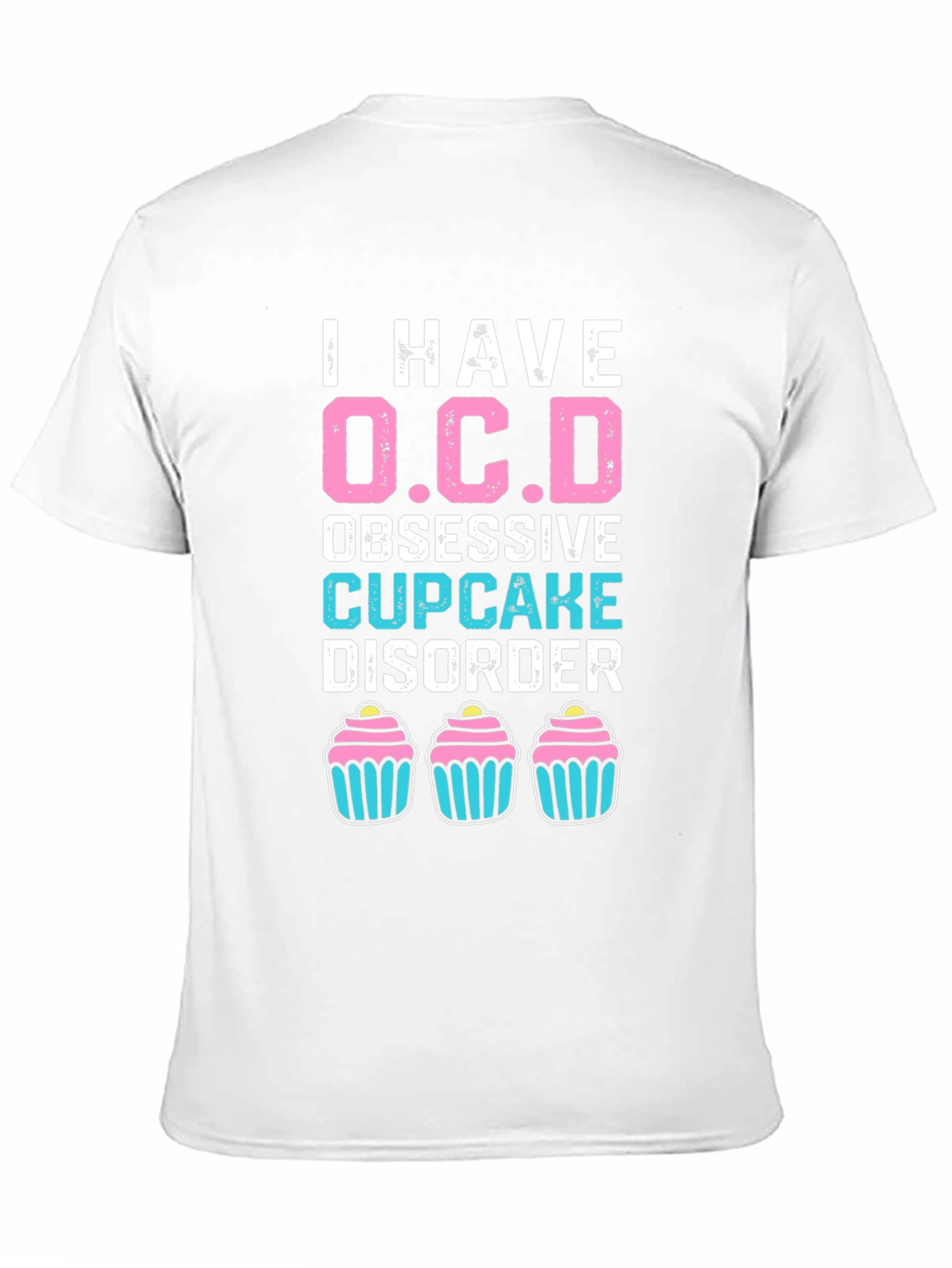 Obsessive Cupcake Disorder T-Shirt